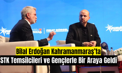 Bilal Erdoğan Kahramanmaraş’ta STK Temsilcileri ve Gençlerle Bir Araya Geldi