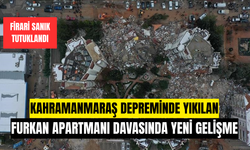 Kahramanmaraş depreminde yıkılan Furkan Apartmanı Davasında Yeni Gelişme: Firari Sanık Tutuklandı