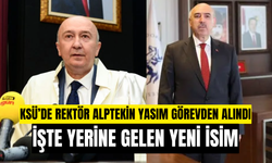 Kahramanmaraş Sütçü İmam Üniversitesi Rektörlüğünde Görev Değişimi! Alptekin Yasım görevden alındı