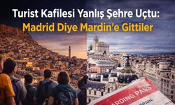 Turist Kafilesi Yanlış Şehre Uçtu: Madrid Diye Mardin’e Gittiler