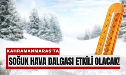 Kahramanmaraş’ta Dondurucu Soğuklar Kapıda: Kar Pazartesi Geliyor