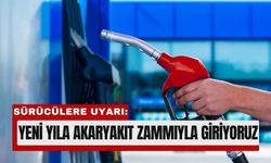 Akaryakıtta Yılbaşı Zammı: Benzin ve Motorin Artıyor