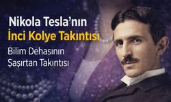 Nikola Tesla’nın İnci Kolye Takıntısı: Bilim Dehasının Şaşırtan Takıntısı! Nikola Tesla kimdir?