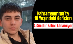 Kahramanmaraş’ta 18 Yaşındaki Arda Gül’den Haber Alınamıyor
