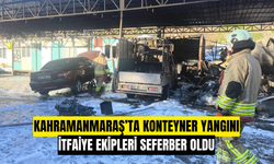 Kahramanmaraş’ta Konteyner Yangını Paniğe Neden Oldu
