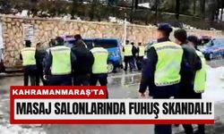 Kahramanmaraş 'ta Masaj Salonlarına Büyük Baskın!
