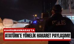 Kahramanmaraş’ta Atatürk’e Hakaret Eden 3 Çocuk Gözaltında