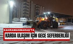 Kahramanmaraş Beyaza Büründü: Gece Boyu Kar Mesaisi