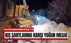 Kahramanmaraş’ta Karla Mücadele Seferberliği