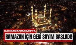 Kahramanmaraş'ta Ramazan Heyecanı Başlıyor