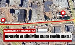 Kahramanmaraş’ta Trabzon Bulvarı 6 Şubat’a Kadar Trafiğe Kapatıldı