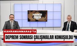 Başkan Görgel: Kahramanmaraş’ta Büyük Dönüşüm Süreci Yaşıyoruz
