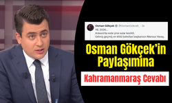 Osman Gökçek'in Ankara’daki Su Kesintisi Paylaşımına Kahramanmaraş’tan Dikkat Çeken Yanıt
