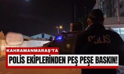 Kahramanmaraş’ta Suçlulara Operasyon: 3 Tutuklama!