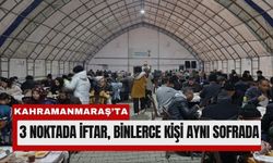 Kahramanmaraş’ta Ramazan’ın İlk Günü İftar Buluşması