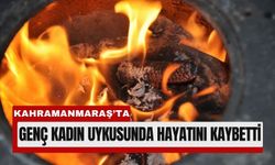 Kahramanmaraş’ta Uykuda Gelen Ölüm: Sobadan Zehirlendi