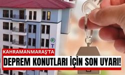 Kahramanmaraş'ta Borçlandırma İçin Son 48 Saat! Kaçıran Yanacak