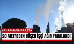 Kahramanmaraş’ta Maden Sahasında Facia: 20 Metreden Düştü!