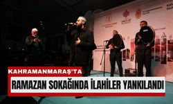 Kahramanmaraş’ta Ramazan Sokağında İlahi Konseri