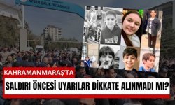 Kahramanmaraş’ta Okul Saldırısı: Velilerden 'İhmal' Çıkışı!