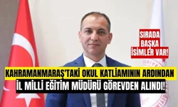 Kahramanmaraş İl Milli Eğitim Müdürü Erhan Baydur Görevden Alındı İddiası!