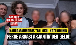 Kahramanmaraş'taki okul katliamının perde arkası Arjantin'den geldi! Çok eşli ilişki detayı