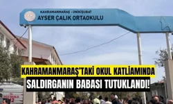 Kahramanmaraş Okul Katliamında Saldırganın Babası Uğur Mersinli Cezaevine Gönderildi!