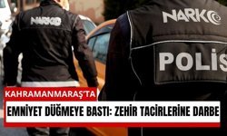 Kahramanmaraş’ta Narkotik Operasyonu: 45 Olay, 53 Gözaltı!