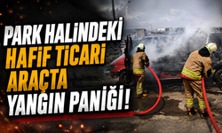 Kahramanmaraş’ta Park Halindeki Araç Alevlere Teslim Oldu!