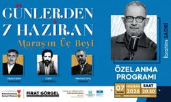 Kahramanmaraş’ta Edebiyat Gecesi! “Maraş’ın Üç Beyi” Şiirlerle Anılacak