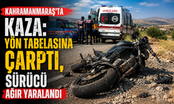 Kahramanmaraş’ta Feci Motosiklet Kazası! Yön Tabelasına Çarpan Sürücü Ağır Yaralandı