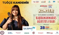 Tuğçe Kandemir 28 Ağustos’ta Kahramanmaraş’ta Sahne Alacak