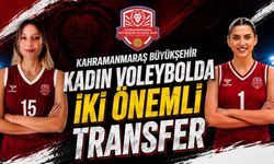 Kahramanmaraş Büyükşehir Kadın Voleybolda İki Önemli Transfer