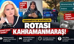 Kayıp Ayşegül Yaşar Dosyasında Kahramanmaraş ve Andırın Detayı! Müge Anlı'da Dikkat Çeken İddialar