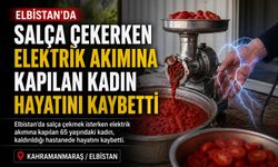 Kahramanmaraş'ta Salça Çekmek İsterken Can Verdi!