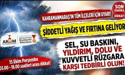 Kahramanmaraş’ta Sağanak Alarmı! 8 İlçede Saatler Sürecek