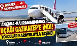Ankara-Kahramanmaraş Uçağı Gaziantep’e İndi! Yolcular Karayoluyla Taşındı