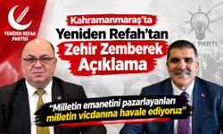 Kahramanmaraş’ta Yeniden Refah’tan Akpınar ve Karaca’ya Sert Tepki