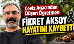 Kayseri’de Ceviz Ağacından Düşen Öğretmen Fikret Aksoy Hayatını Kaybetti