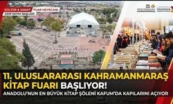 Edebiyatın Kalbi KAFUM’da Atacak: 11. Uluslararası Kahramanmaraş Kitap Fuarı Başlıyor!