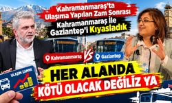 Kahramanmaraş’ta Ulaşım Ücretleri Nasıl? Gaziantep Ve Adana İle Çarpıcı Kıyaslama!
