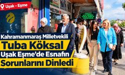 Kahramanmaraş Milletvekili Tuba Köksal Uşak Eşme'de Esnafın Sorunlarını Dinledi