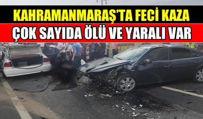 Kahramanmaraş'ta feci trafik kazası! Çok sayıda ölü ve yaralı var