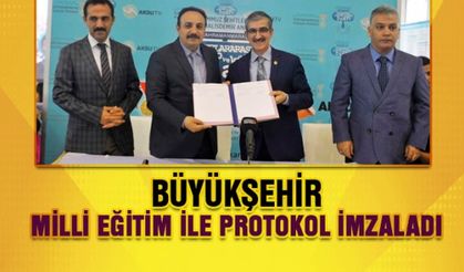 Büyükşehir, Milli Eğitim ile Protokol imzaladı