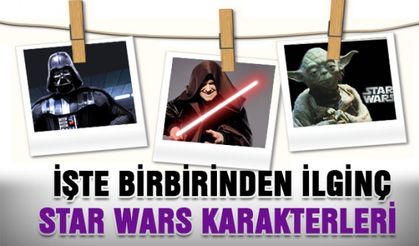 İşte birbirinden ilginç Star Wars karakterleri