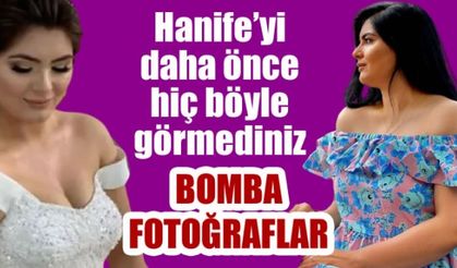 Gelin Adayı Hanife'den bomba pozlar! Hanife'yi daha önce hiç böyle görmediniz