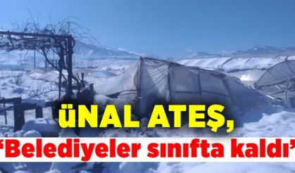 CHP Onikişubat İlçe Başkanı Ünal Ateş, ' Belediyeler sınıfta kaldı'