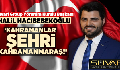 Halil Hacıbebekoğlu: 'Kahraman Ecdadımızı Rahmet ve Şükranla Anıyorum!'