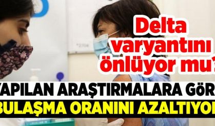 Aşı hakkında yeni araştırma! Delta varyantını önlüyor mu?