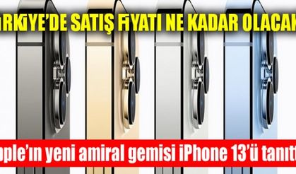 Apple’ın yeni amiral gemisi iPhone 13’ü tanıttı! Türkiye'de satış fiyatı ne kadar olacak?